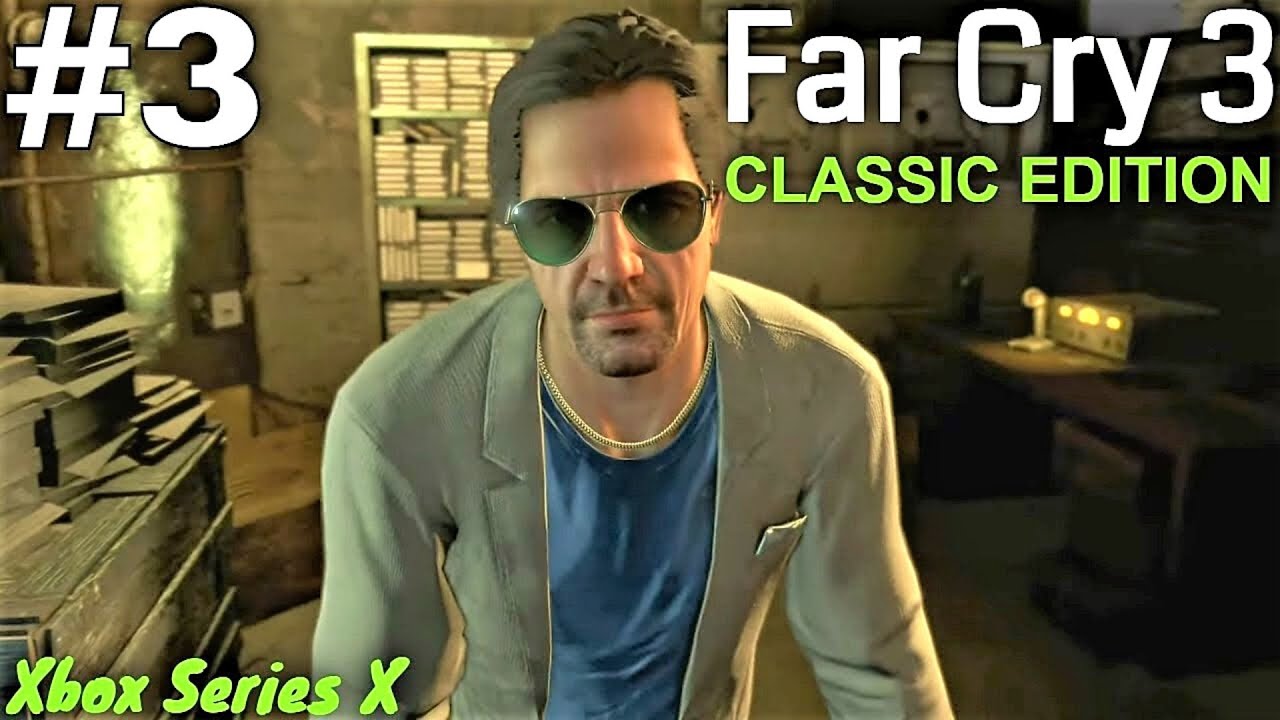 Far Cry 3 Classic Edition [Part 3] Xbox Series X No-Commentary Gameplay Walkthrough