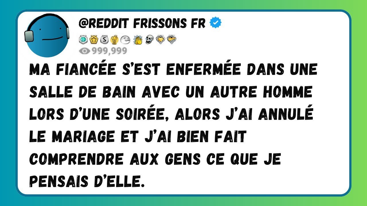 MA FIANCÉE S’EST ENFERMÉE DANS UNE SALLE DE BAIN AVEC UN AUTRE HOMME LORS D’UNE SOIRÉE, ALORS...