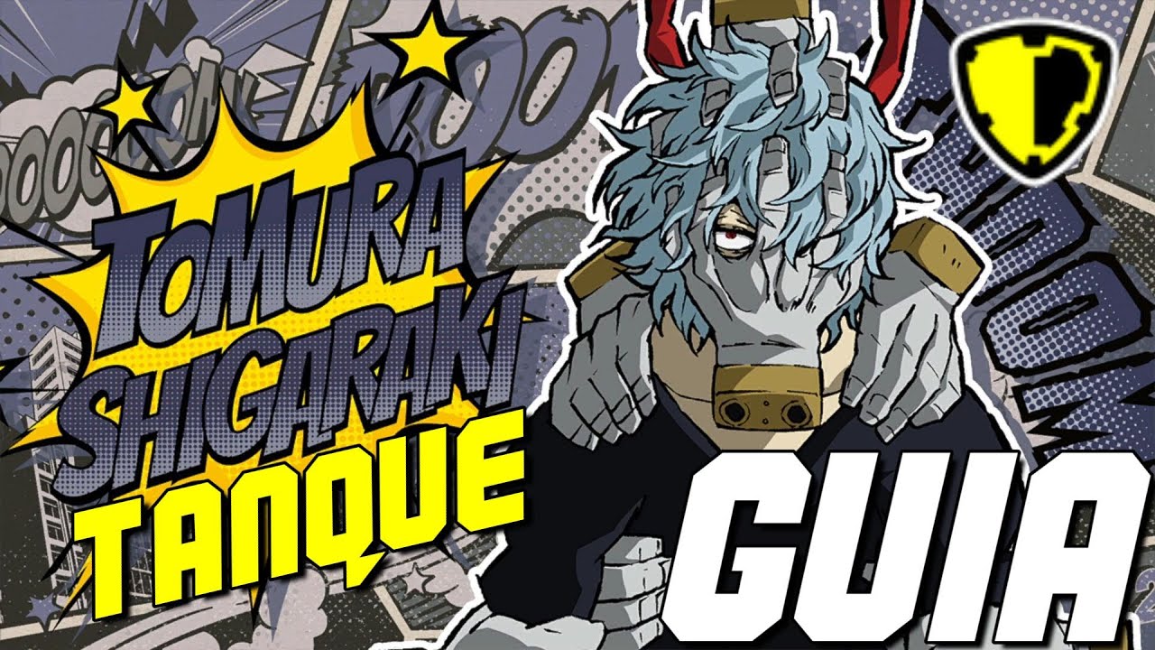GUIA DE SHIGARAKI TANQUE MY HERO ULTRA RUMBLE ❤️