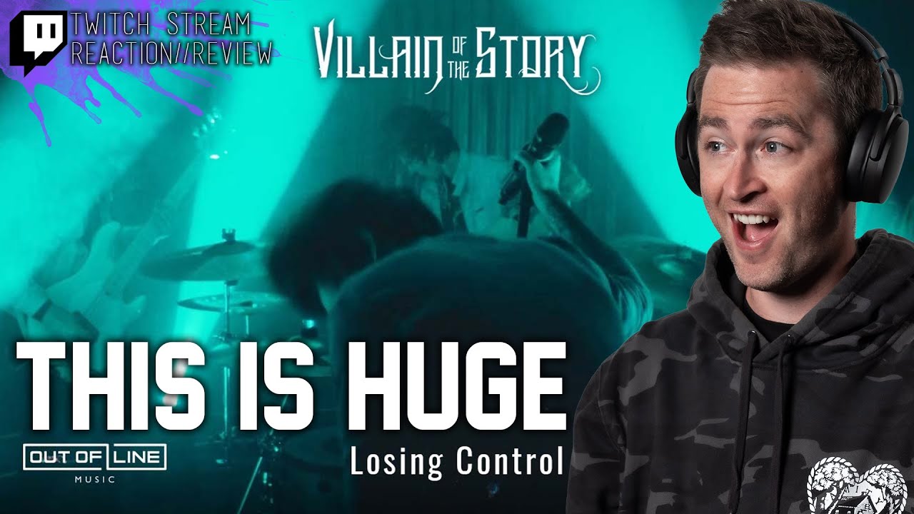 Villain of the Story - Losing Control // Twitch Stream Reaction // Roguenjosh Reacts