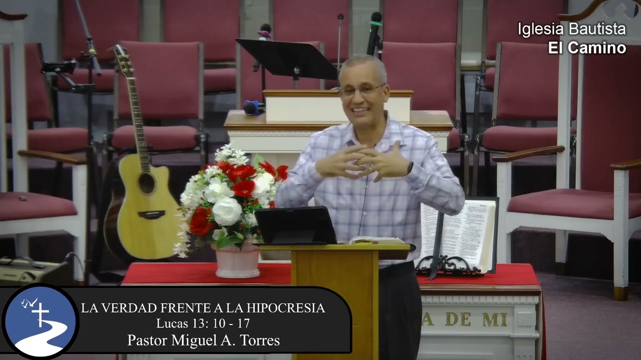 LA VERDAD FRENTE A LA HIPOCRESIA, Lucas 13: 10 - 17
