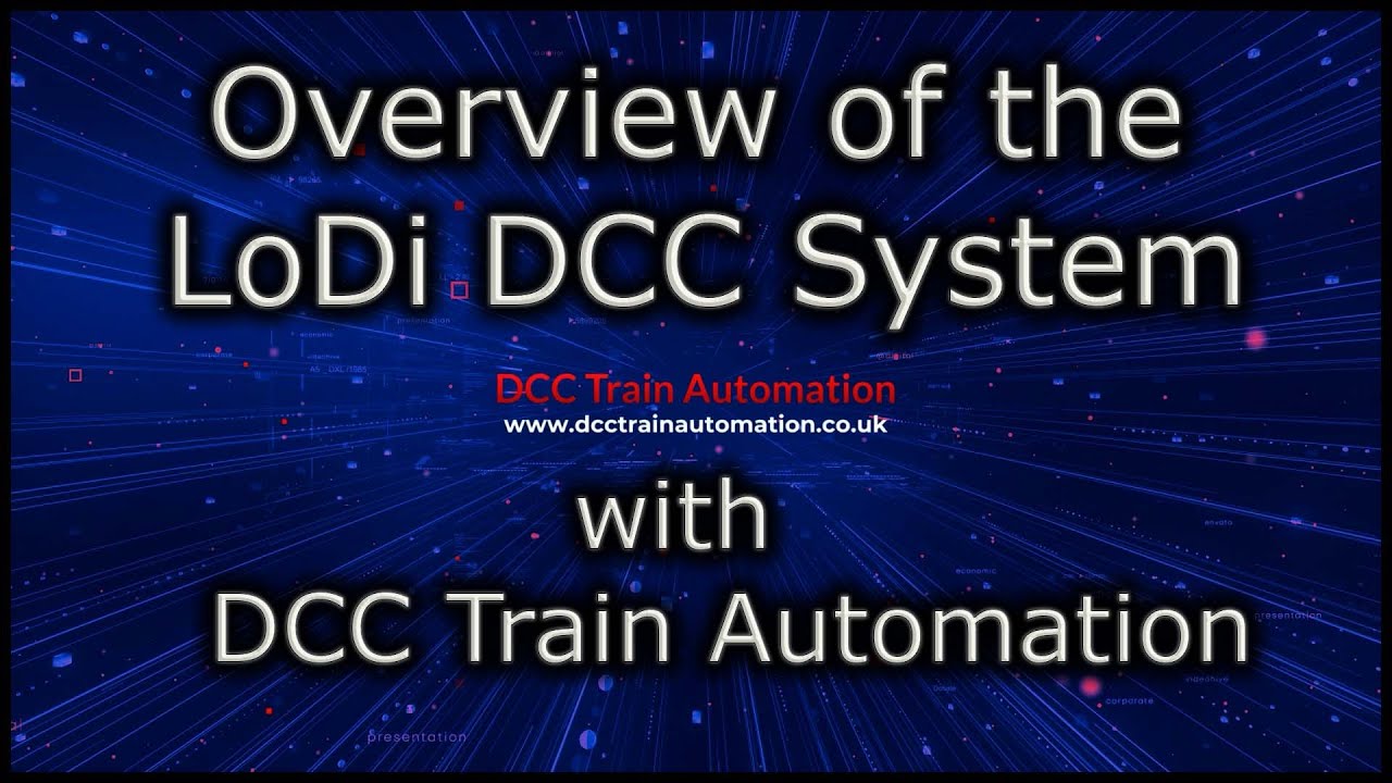 LoDi Overview at DCC Train Automation.  No 5.