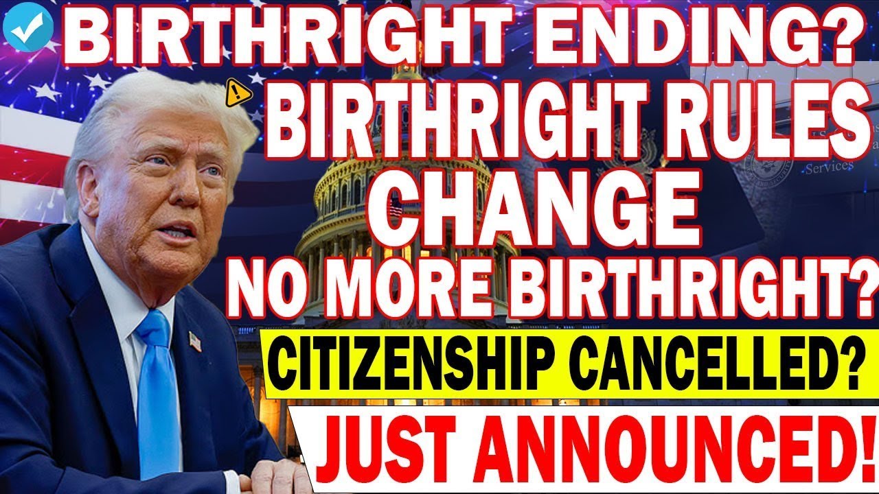 🚨 U S  Birthright Citizenship 2026  Breaking Update & Major Impacts Revealed