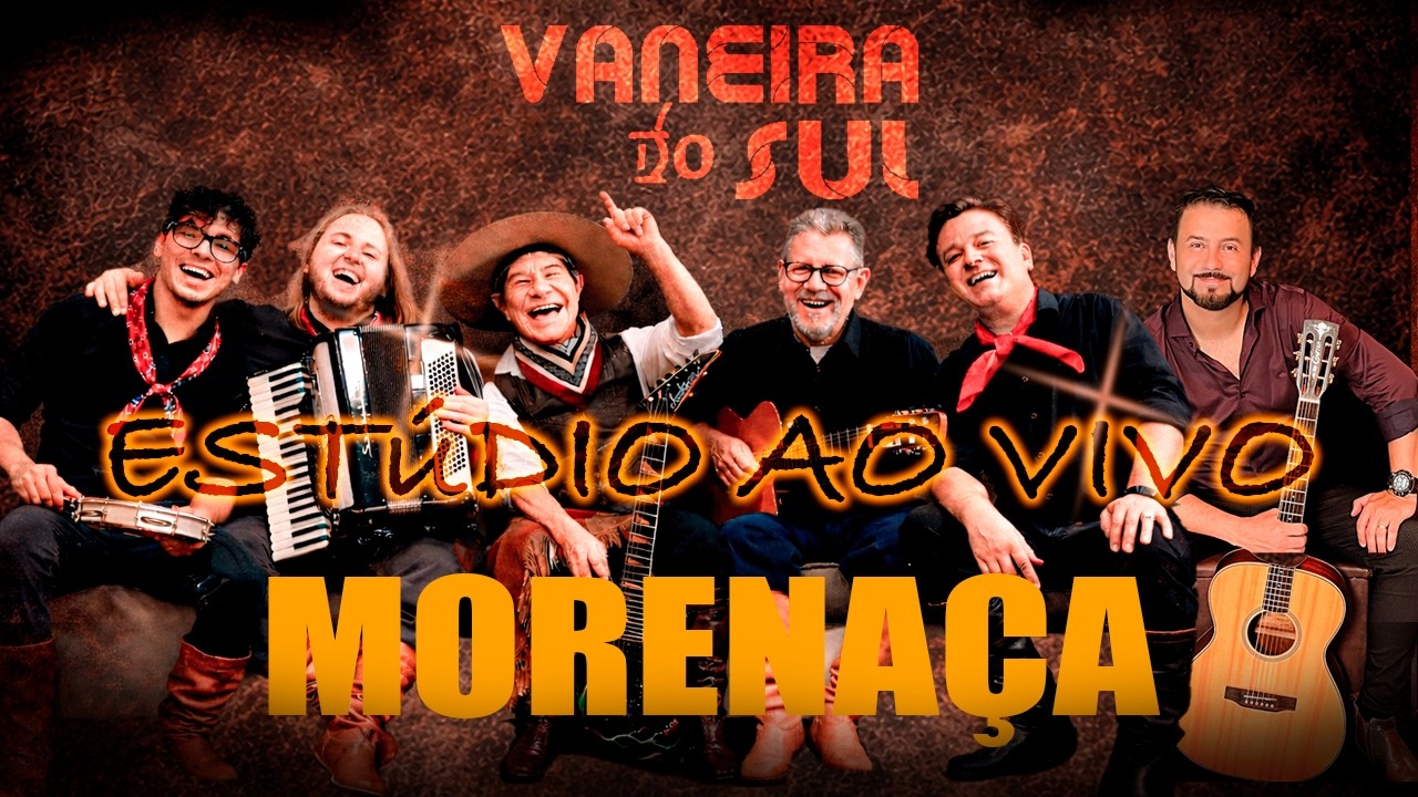 Morenaça - Vaneira do Sul - Estudio Ao Vivo