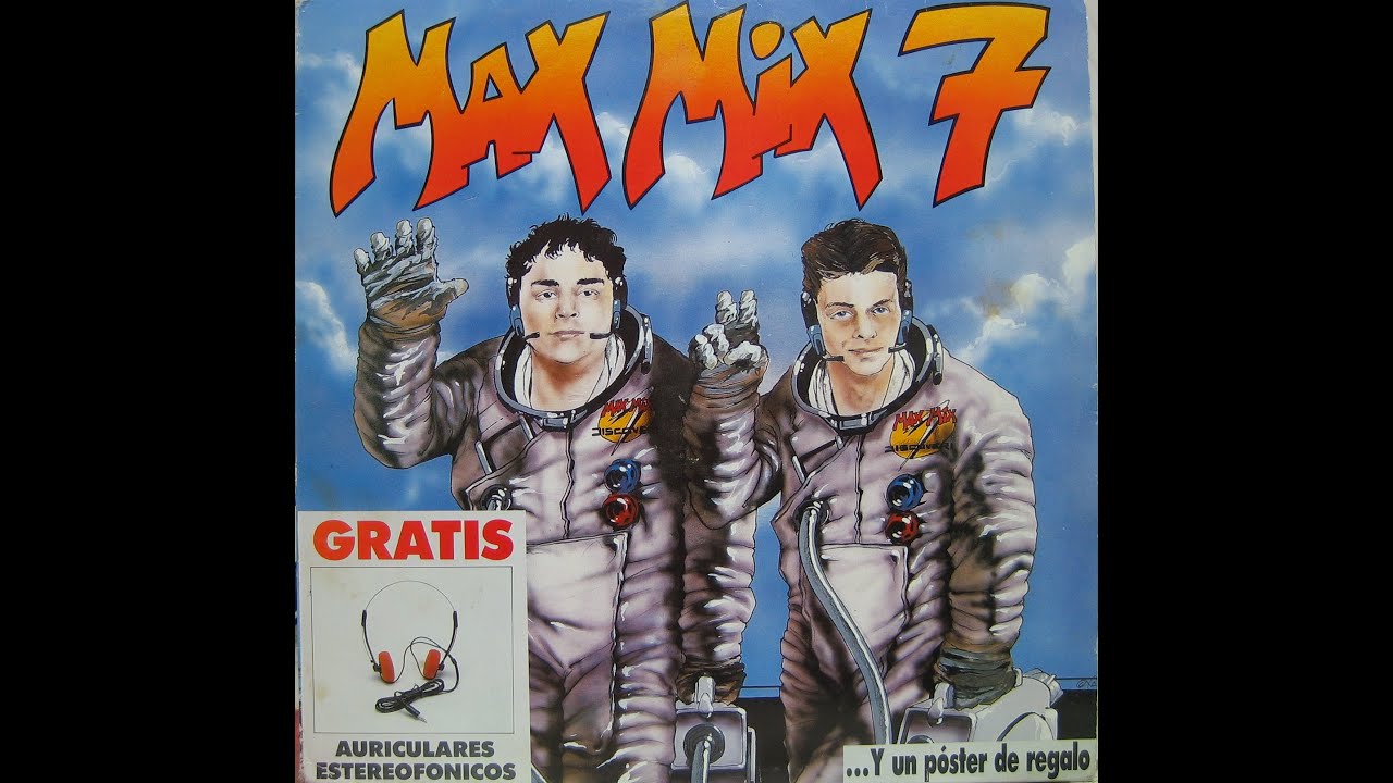 MAX MIX 7 ,1988 ,Tony Peret y Jose Mª Castells
