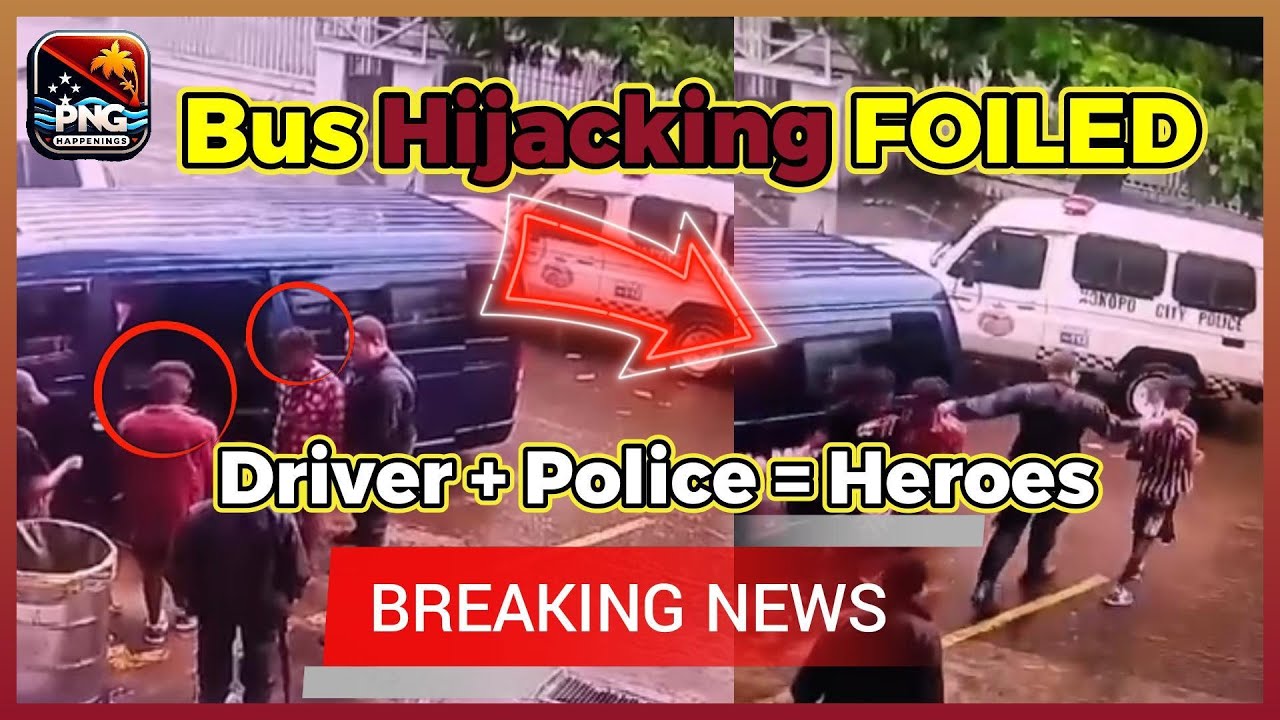 Bus Hijacking FOILED | Driver + Police = Heroes! | PNG Happenings