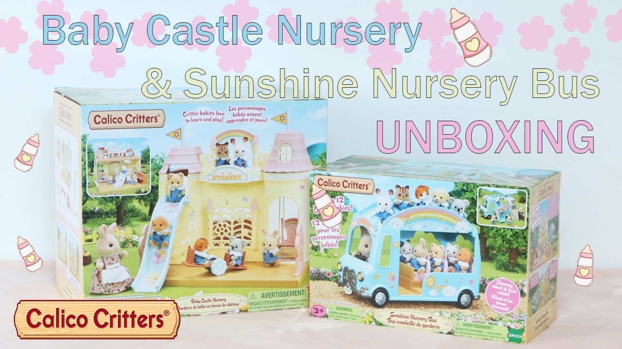 SYLVANIAN FAMILIES/CALICO CRITTERS NURSERY SETS UNBOXING