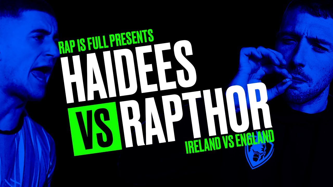 Haidees vs Rapthor | RAP IS FULL | #IrelandvsEngland
