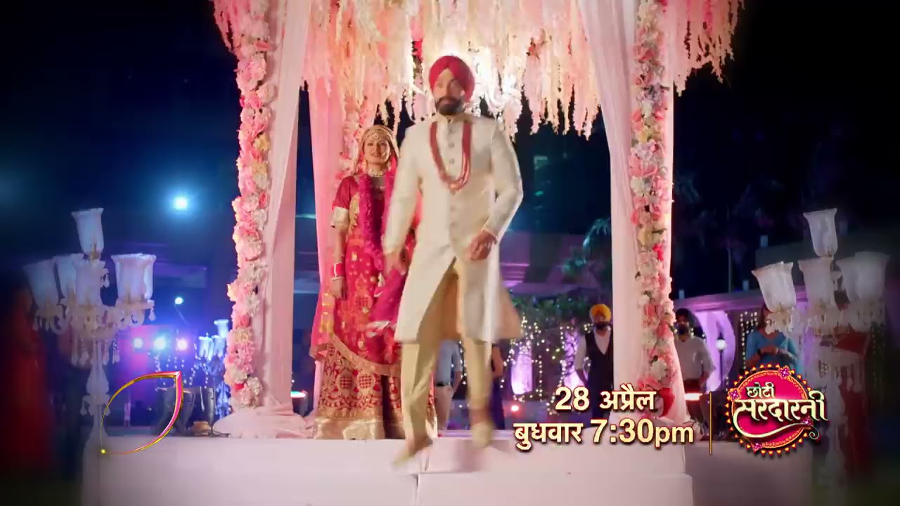 choti sardarni episode 463 promo