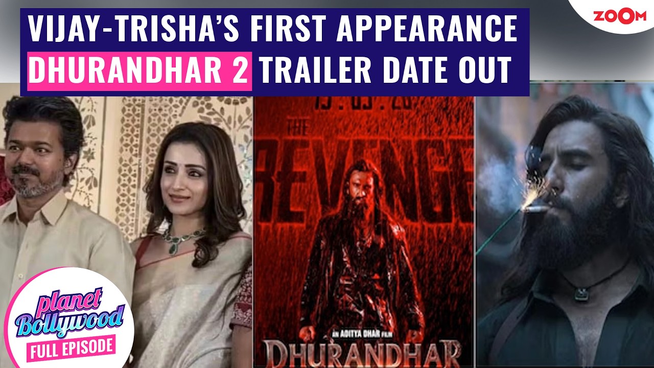 Vijay-Trisha's first appearance together sparks buzz | Dhurandhar 2's trailer release date CONFIRMED