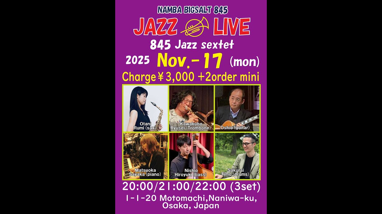 2025/11/17jazz live なんば Bigsalt 845