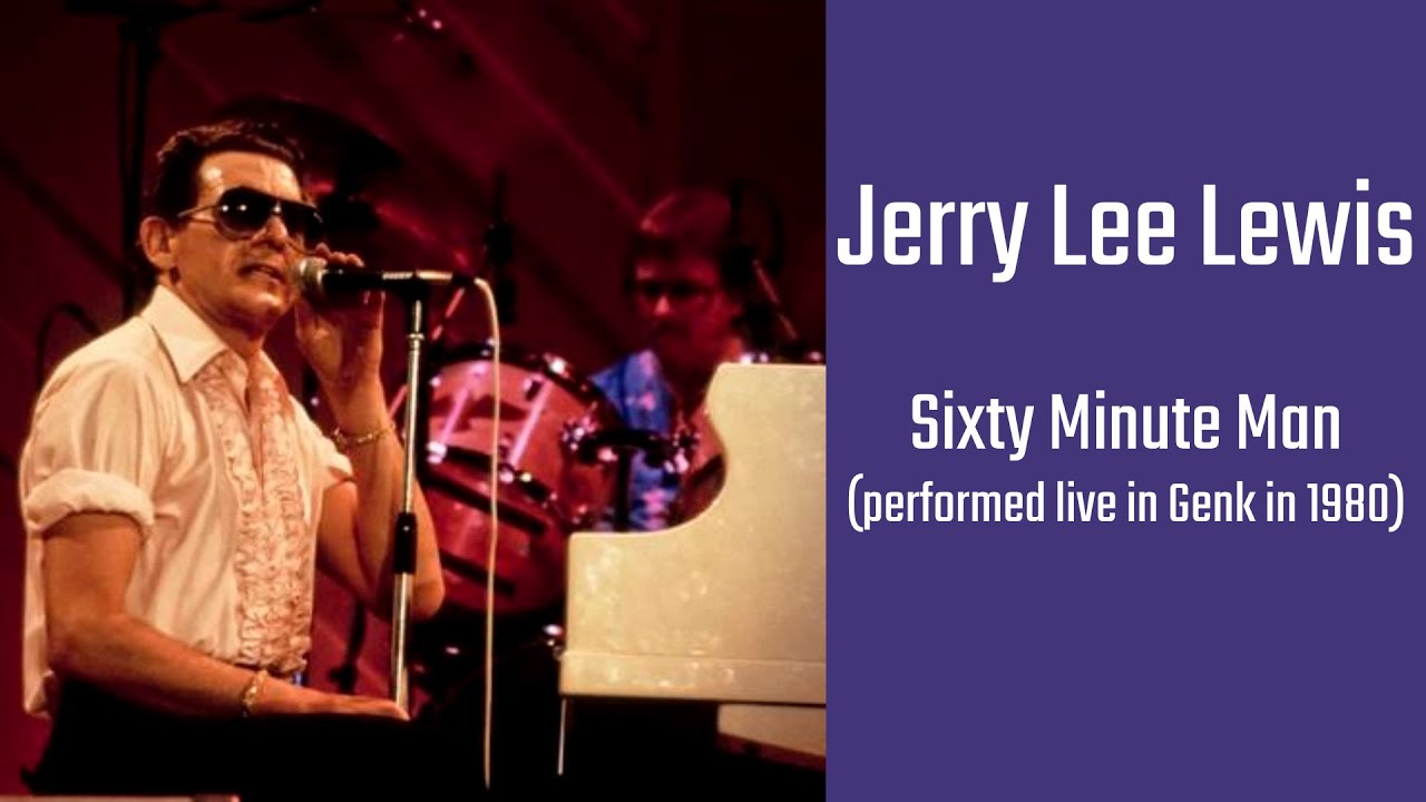Jerry Lee Lewis - Sixty Minute Man (live) 1980