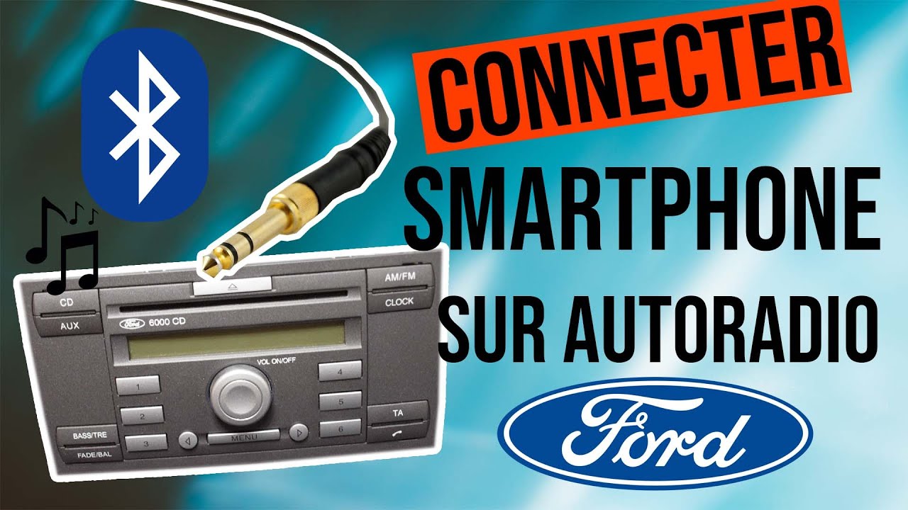 Comment connecter un smartphone sur un autoradio Ford d'origine