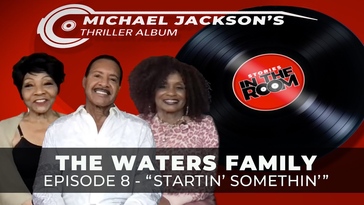 The Waters Family: Startin' Somethin' | Stories In The Room Podcast Episode 8