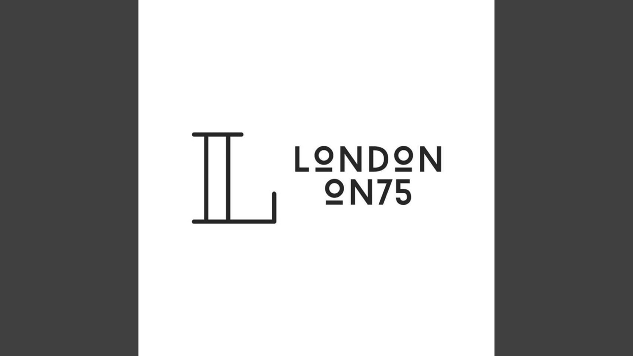 London On 75