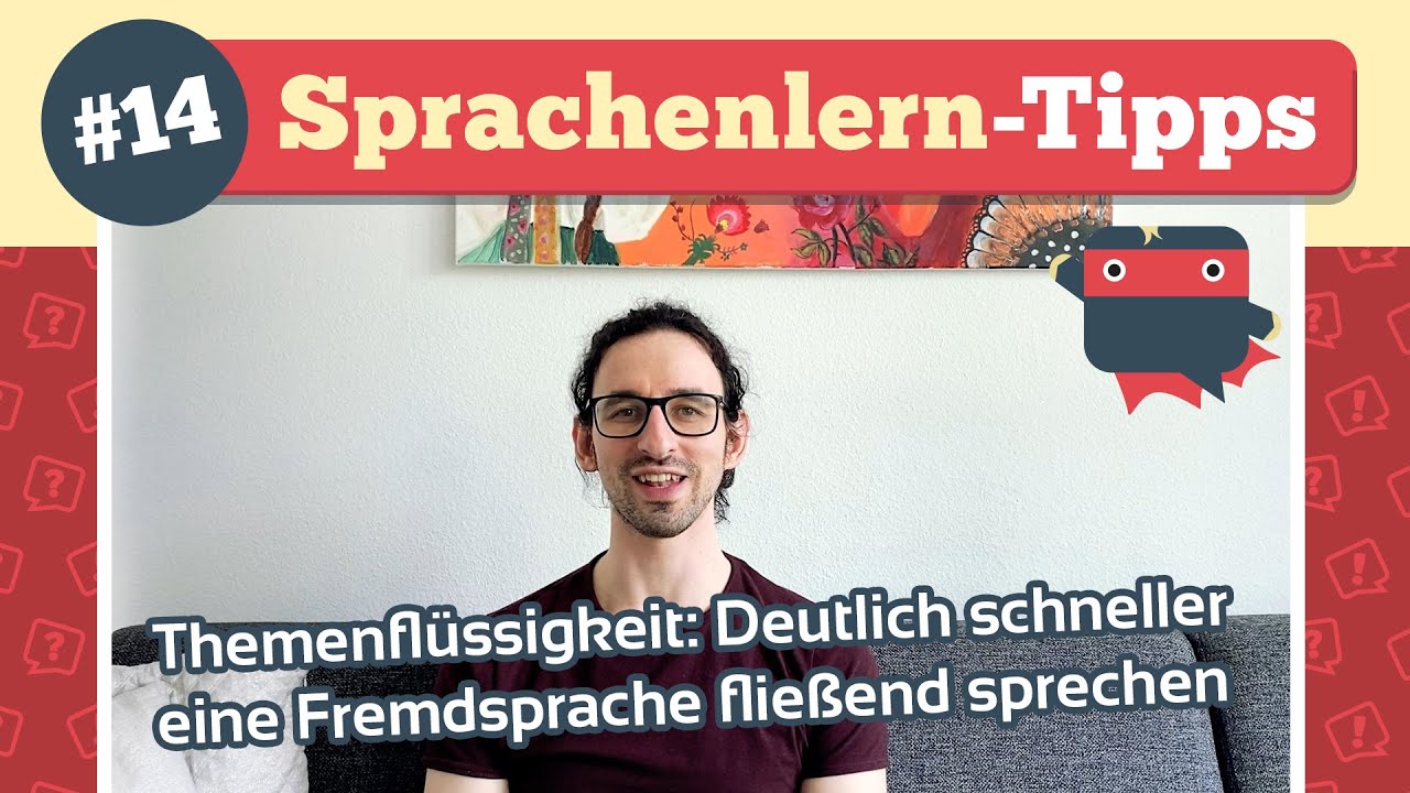 ᐅ Themenflüssigkeit 🗣 Deutlich schneller eine Fremdsprache fließend sprechen 🌊