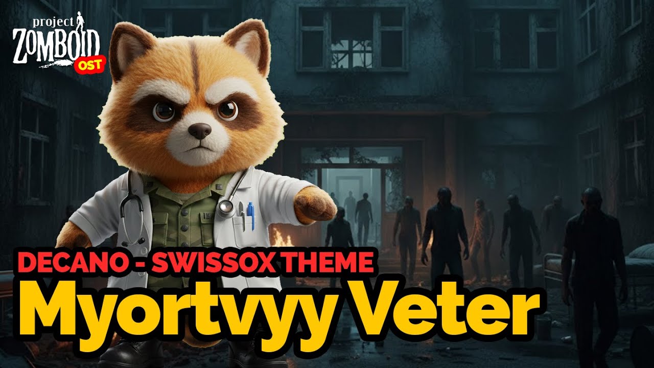 Project Zomboid - Myortvyy Veter - Decano