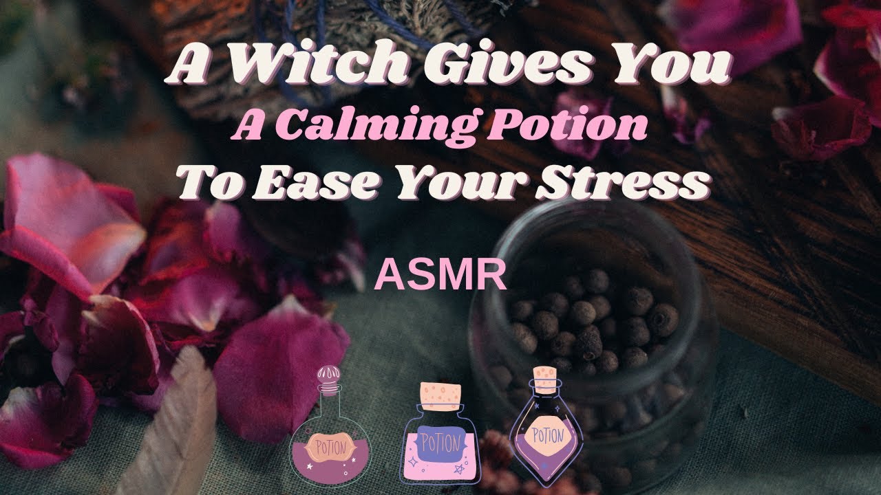 A Witch Gives You a Calming Potion to Ease Your Stress [ASMR RP]
