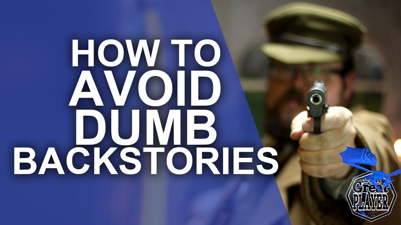 Как избежать глупых предысторий персонажей — Советы по созданию персонажей