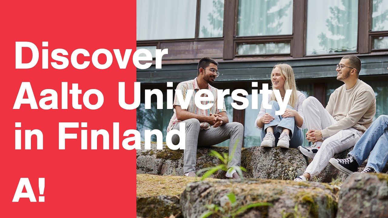Discover Aalto University in Finland