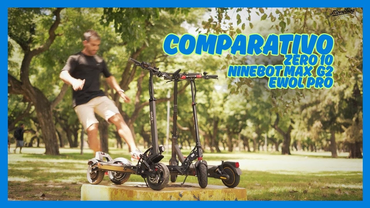 🔍 Zero 10 vs Ninebot MAX G2 vs Ewōl PRO | ¿Cuál es el mejor monopatín eléctrico en 2025?
