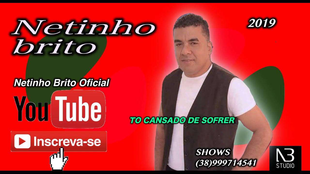 to cansado de sofrer Netinho Brito Lan&ccedil;amento 2019