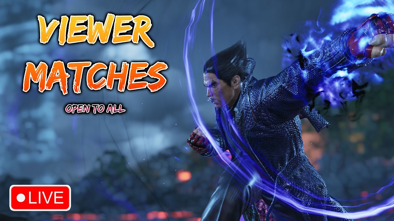 VIEWER MATCHES - Open to all | Tekken 8