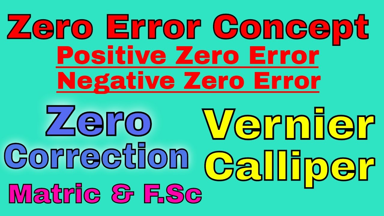 Zero Error in vernier caliper
