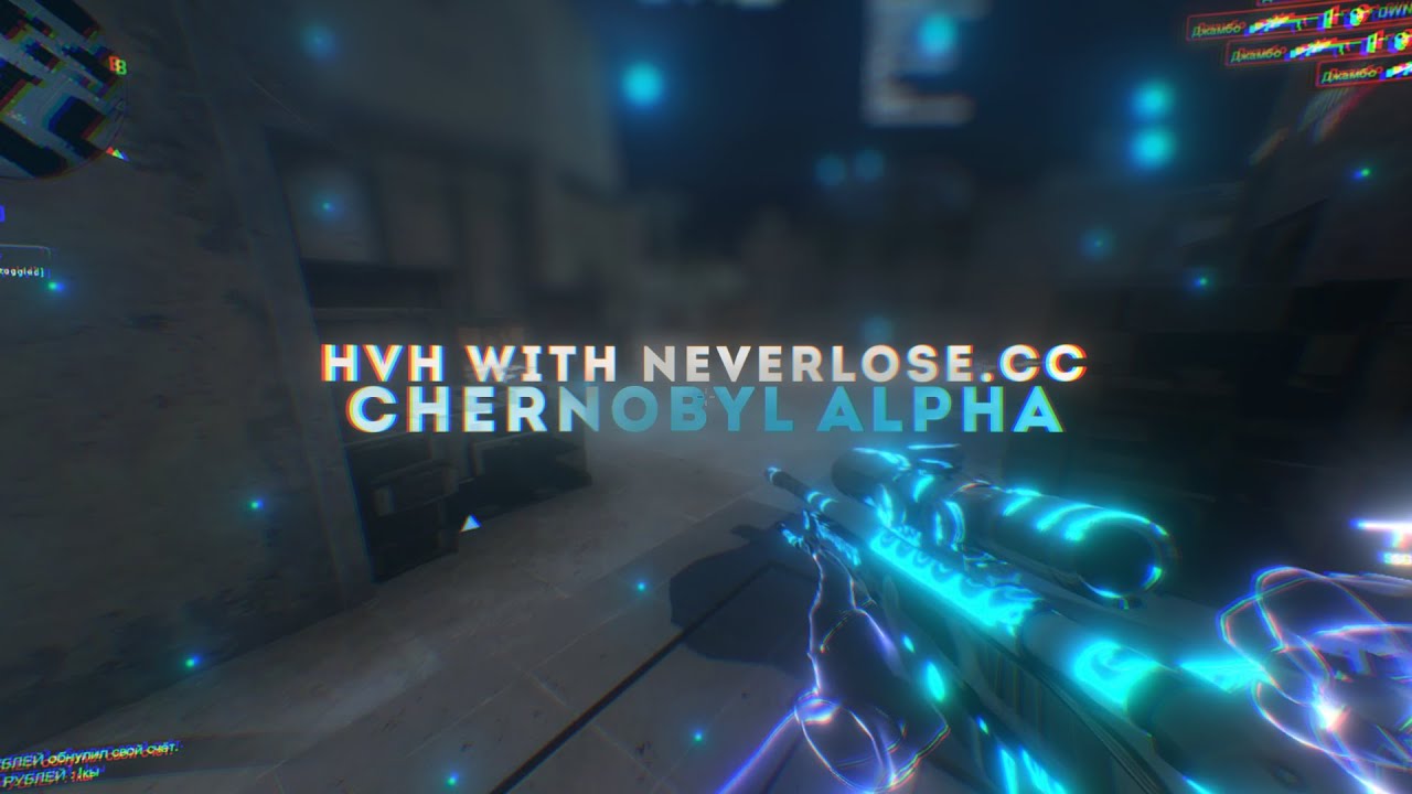 hvh highlights with neverlose.cc / chernobyl / ALPHA