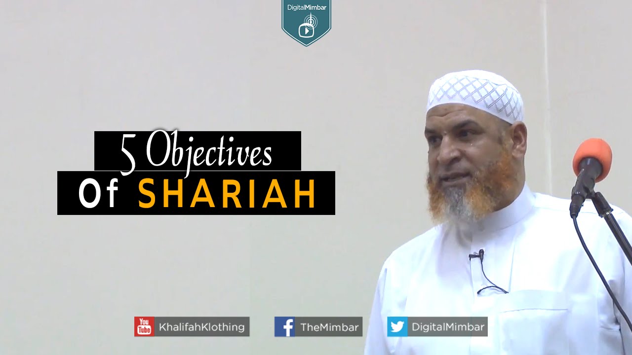 5 Objectives Of SHARIAH - Karim AbuZaid