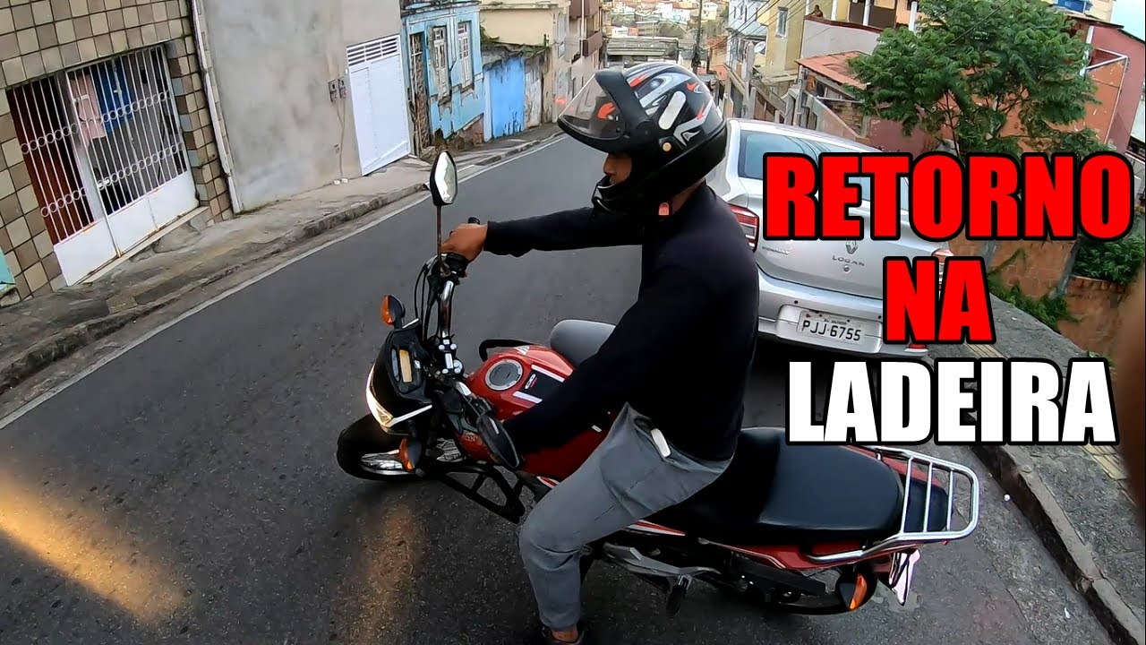 COMO FAZER RETORNO COM A MOTO NA LADEIRA