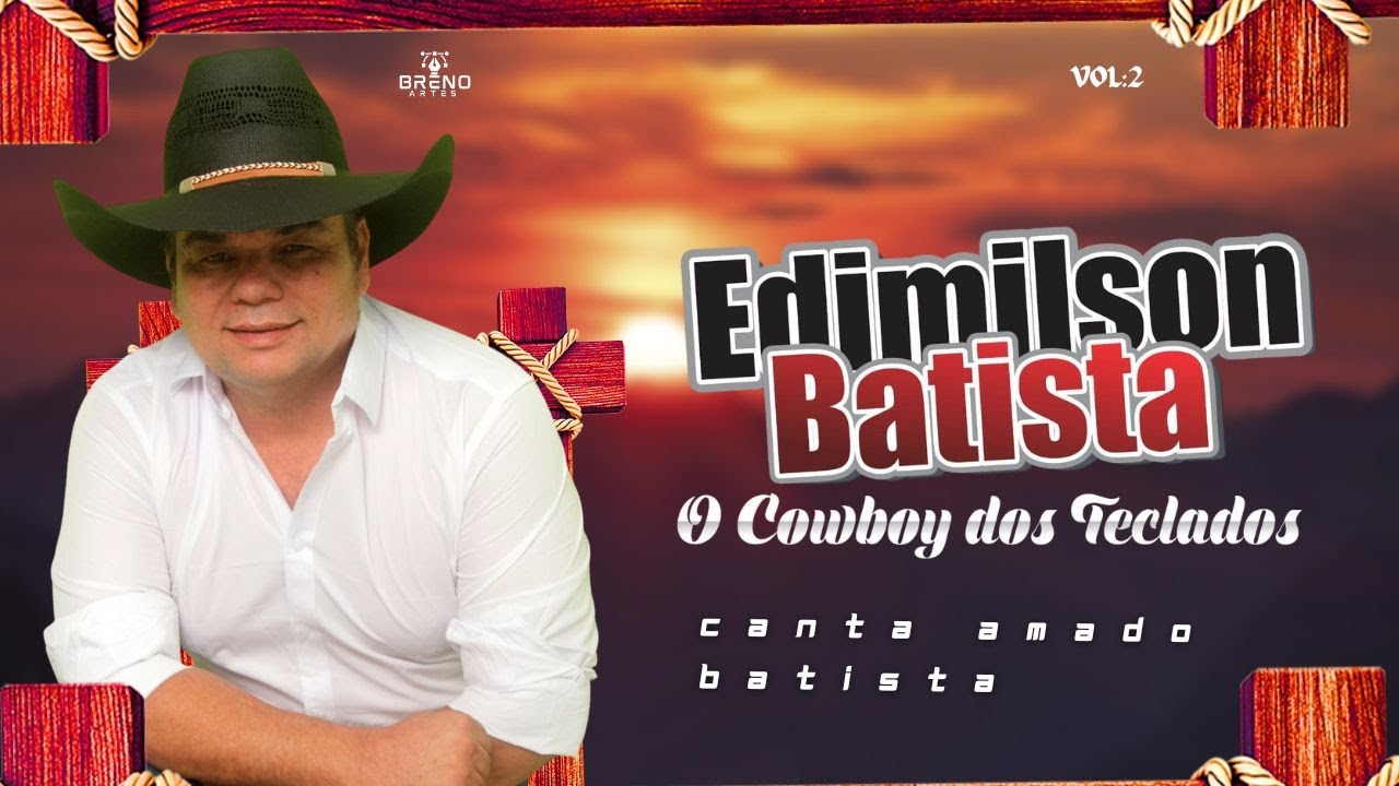 Edimilson Batista CANTA AMADO  BATISTA  2025