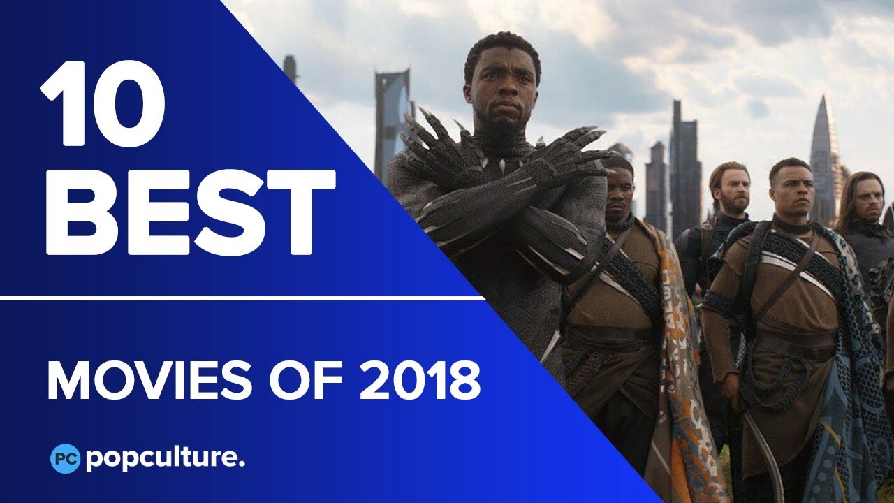 10 Best Movies of 2018