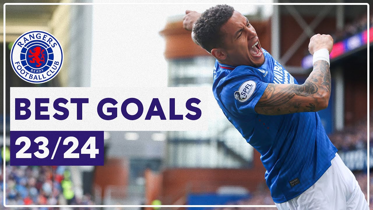 Ranger's Best Goals From The 2023/24 Season