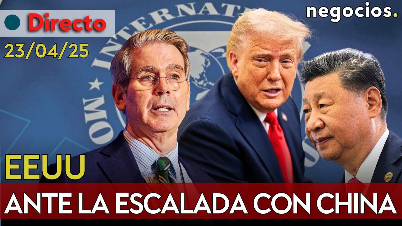 DIRECTO: TRUMP ANTE LA DESESCALADA CON CHINA: BESSENT COMPARECE EN EL FMI ANTE EL TEMOR EN EEUU