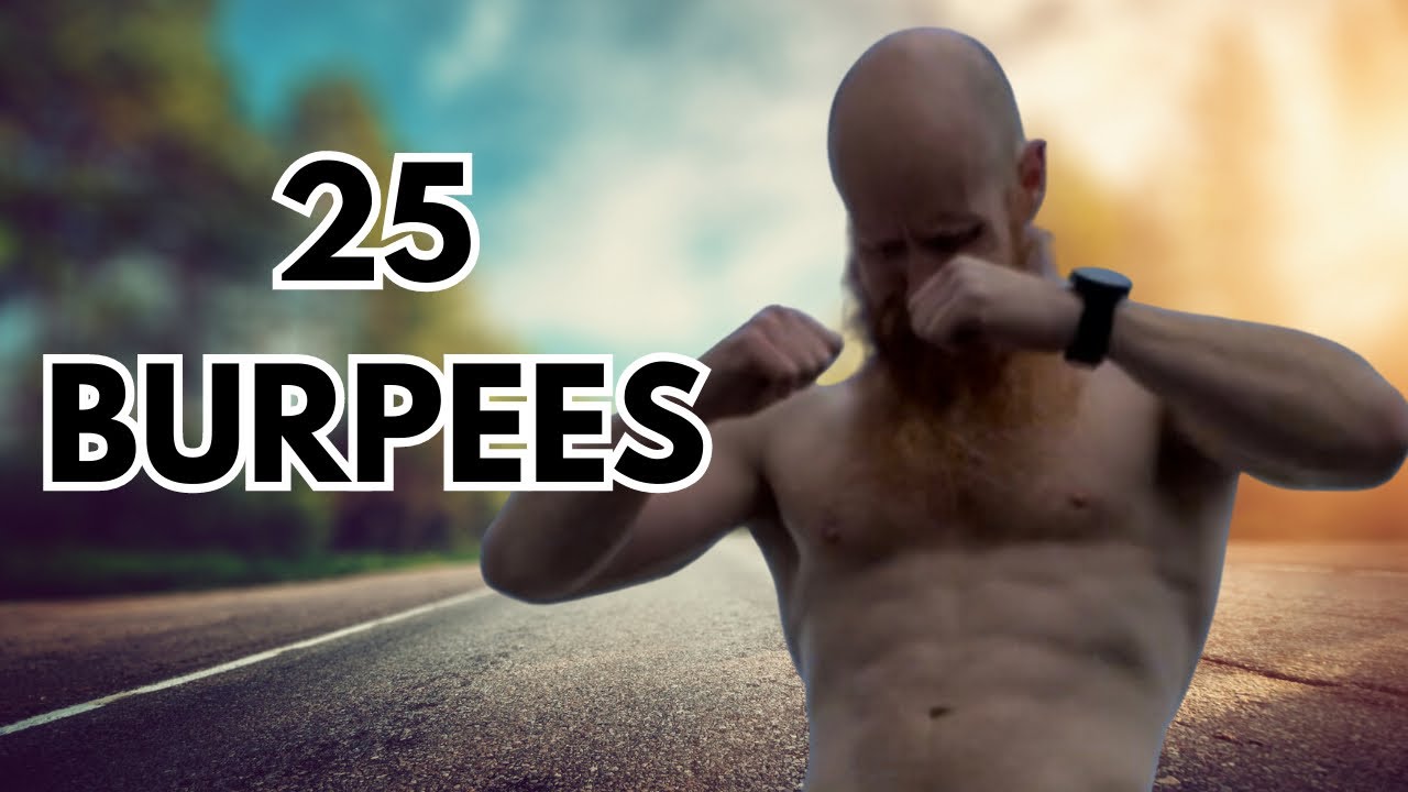 25 Burpee Workout (Follow Along)