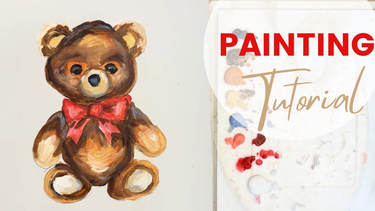 How to Paint a Teddy Bear With Acrylic Paints Step by Step Painting Tutorial 