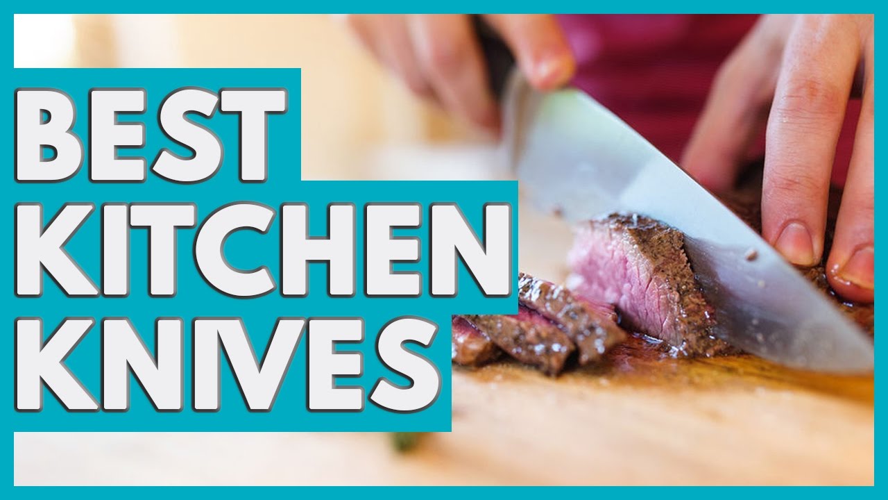 10 Best Kitchen Knives in 2018
