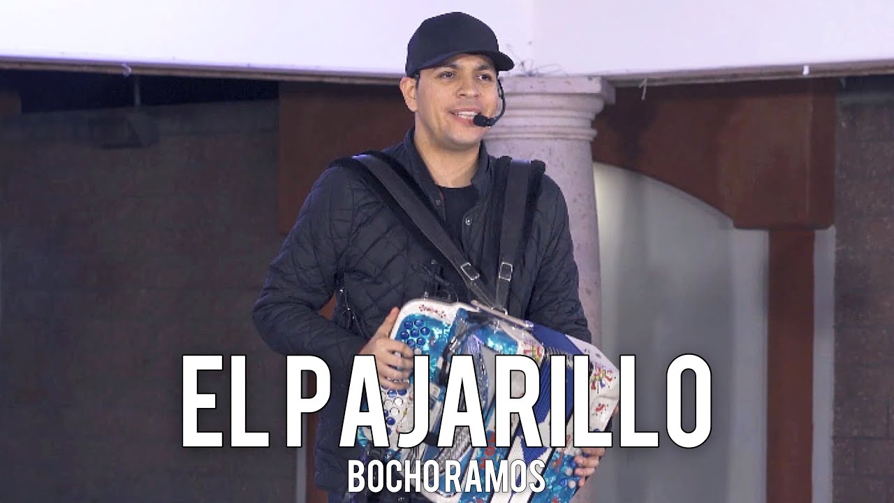 El Pajarillo / Bocho Ramos / En Vivo 2021