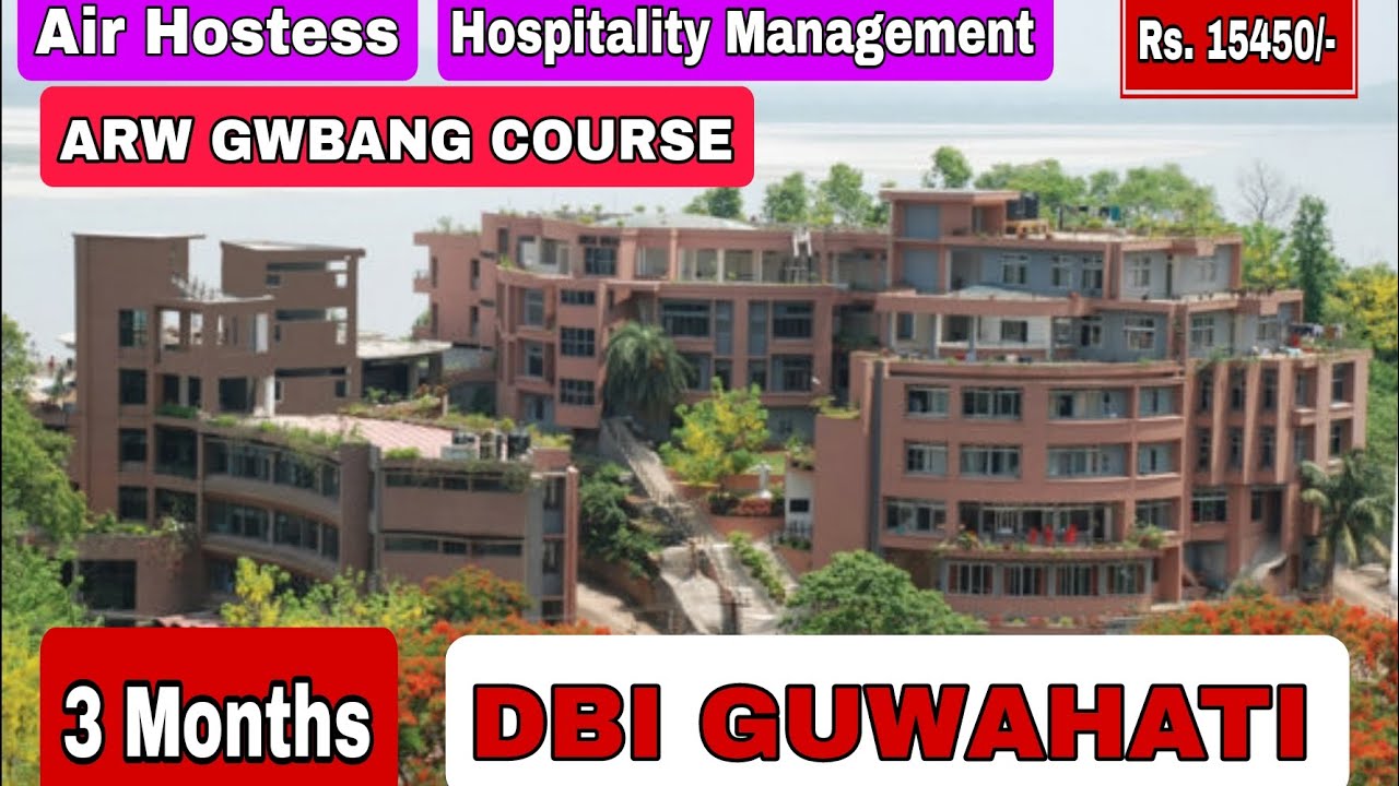 Стюардесса, Управление гостиничным бизнесом, Курс Arw Gwbang. DBI GUWAHATI.