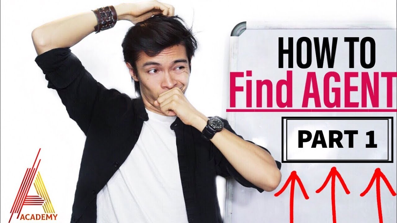 How To FIND And GET An Agent Part 1