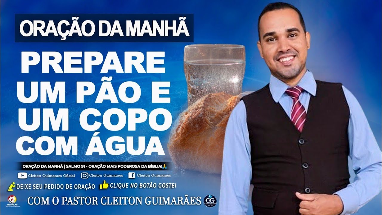 ((🔴)) 02º ORAÇÃO FORTÍSSIMA 🙏PREPARE UM PÃO E UM COPO D’ÁGUA | MILAGRE E PROVISÃO NA SUA CASA