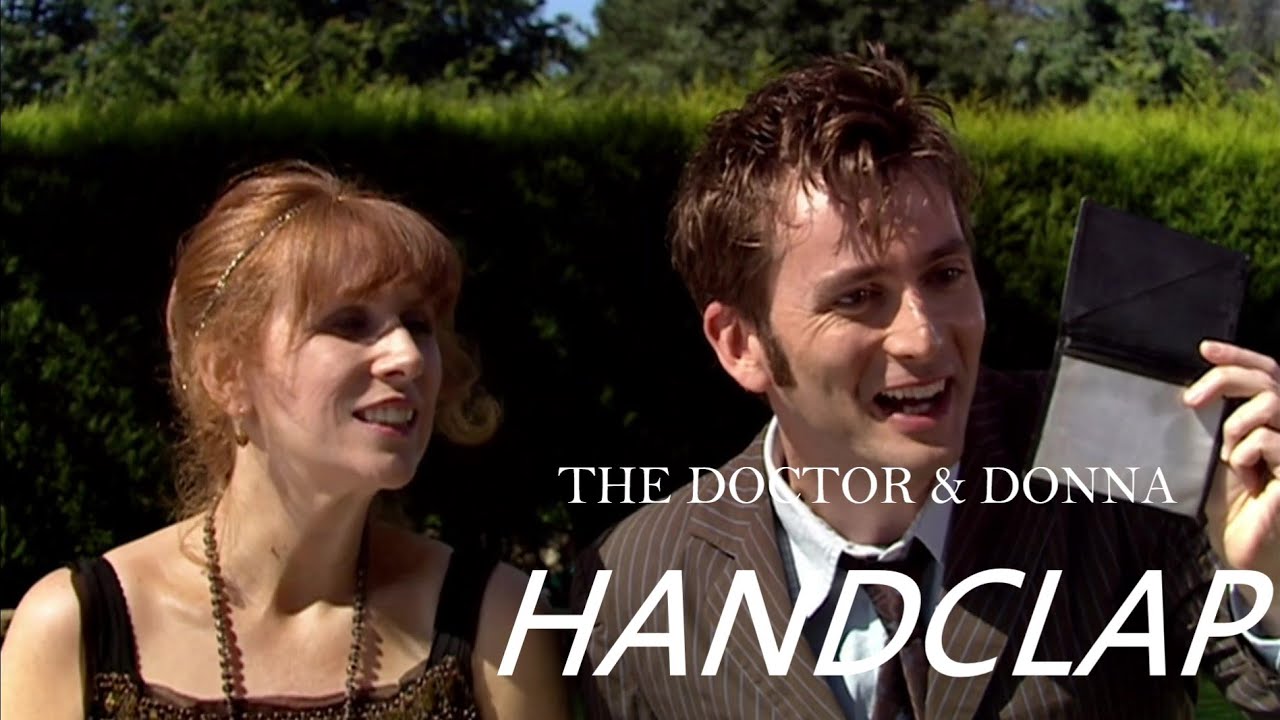 The Doctor & Donna | Handclap