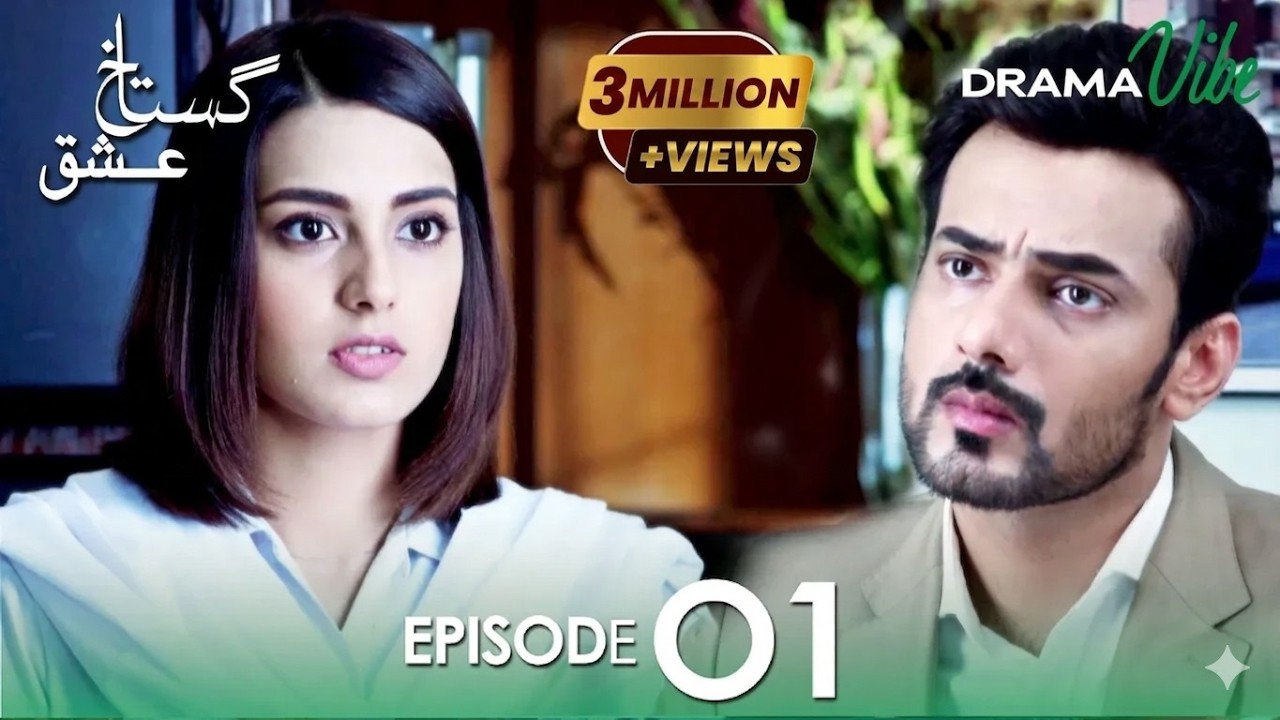 Pakistani Drama | Gustakh Ishq Episode 1 | Drama Vibe