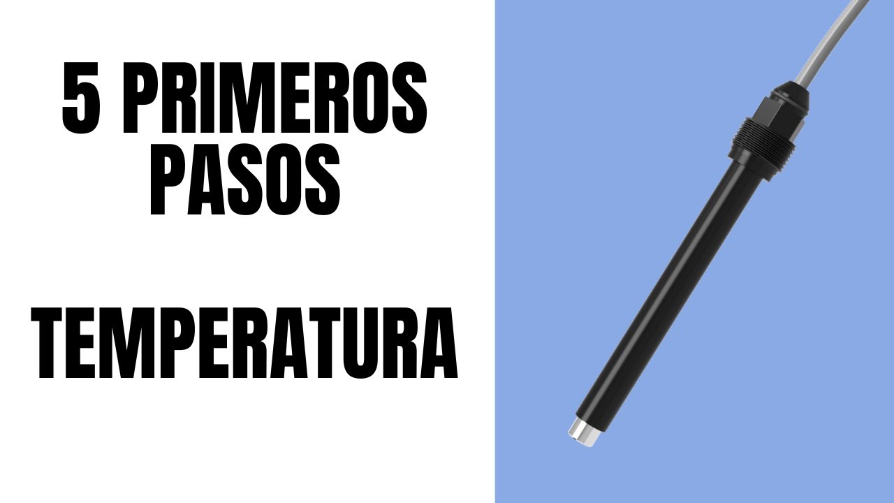 5 PRIMEROS PASOS para calibrar tu sensor de TEMPERATURA SD-TRP