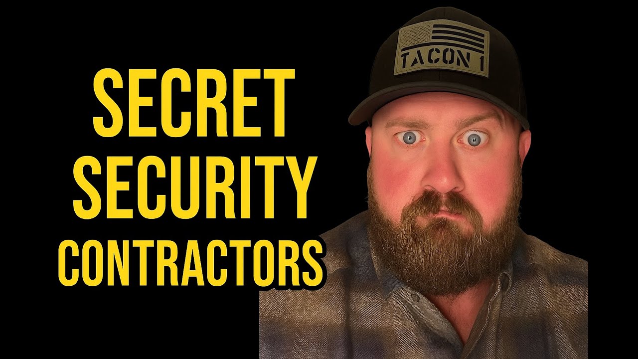 Secret Private Security Contractors