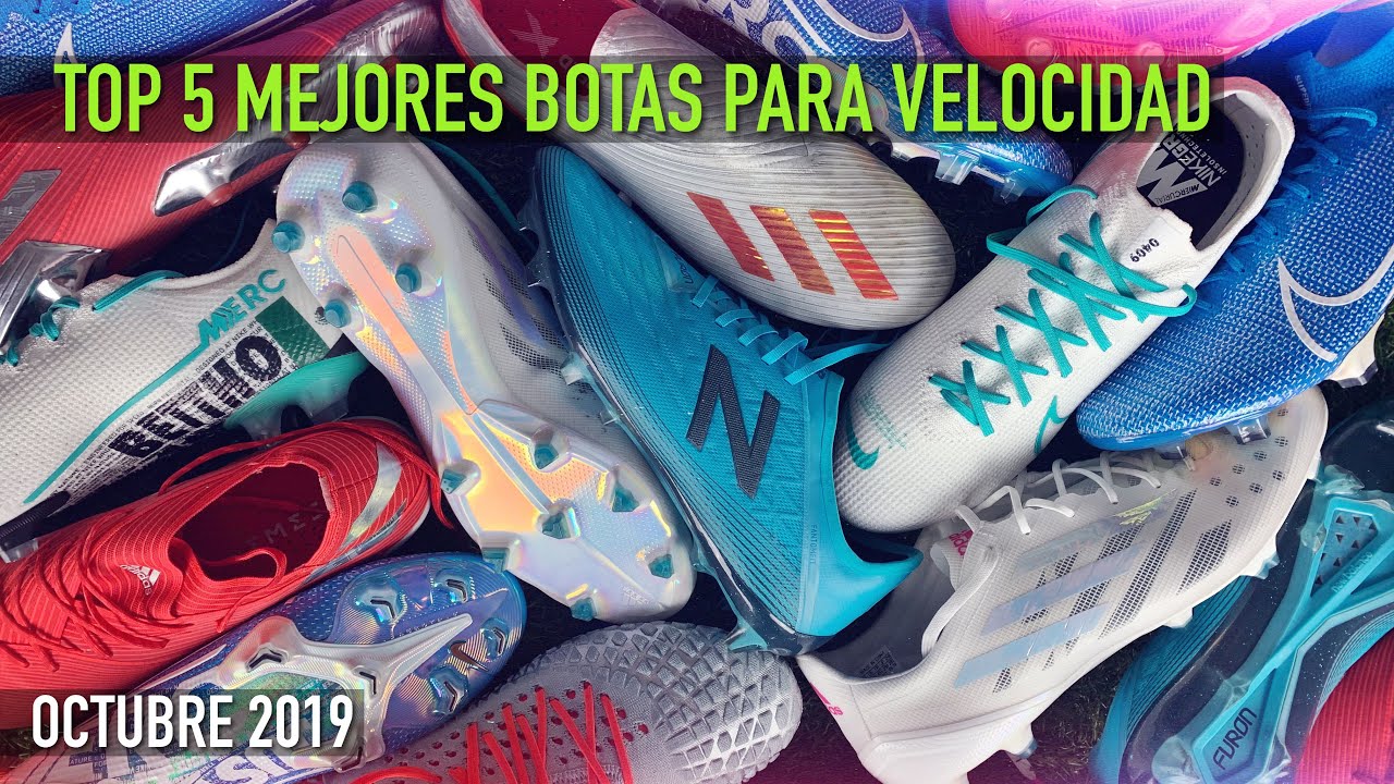 TOP 5 | MEJORES BOTAS PARA VELOCIDAD | OCTUBRE 2019