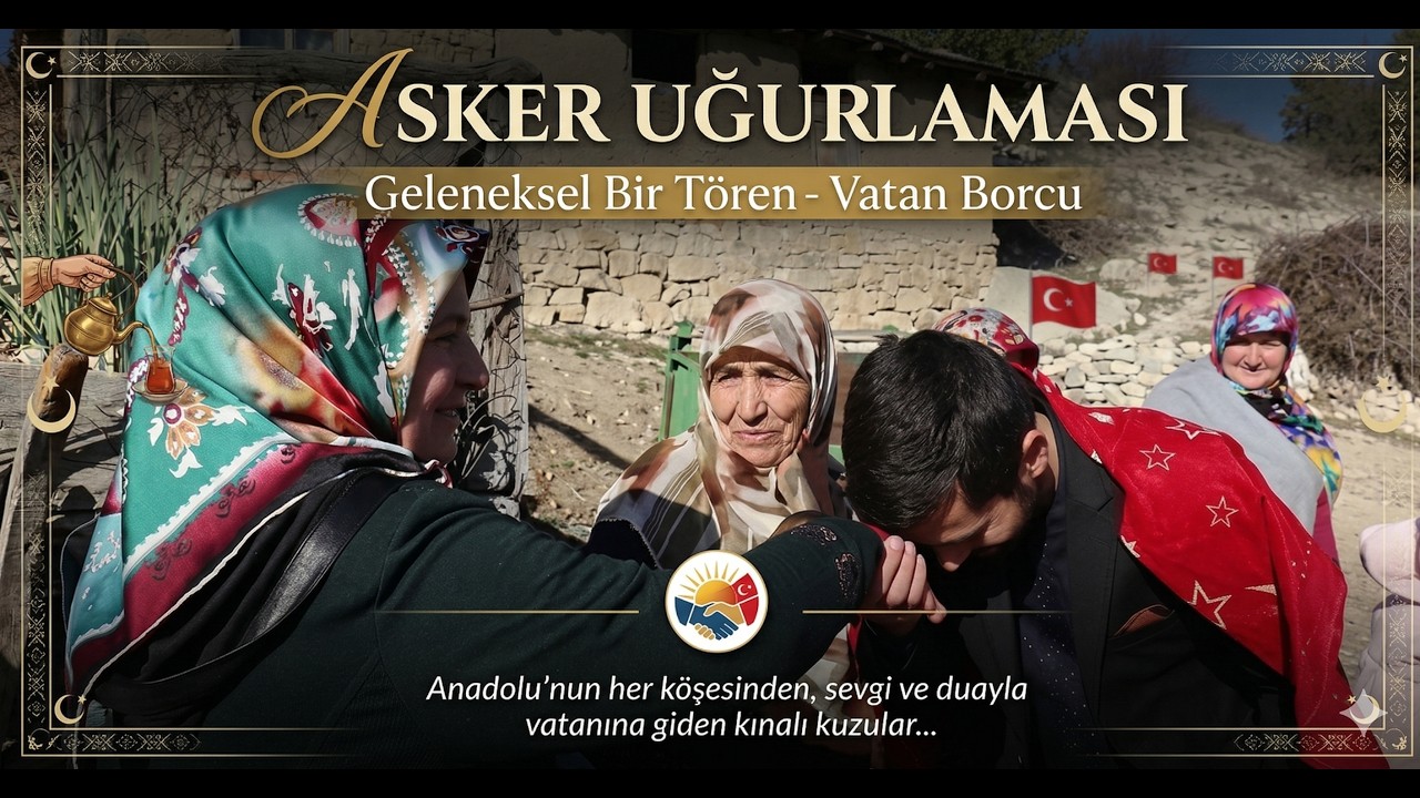 Duman Mahallesi Asker Uğurlaması Geleneği