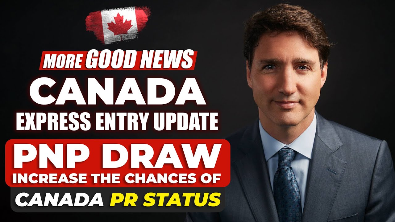 Canada Express Entry Update : PNP Draw - Increase the Chances of Canada PR Status | Immigration News