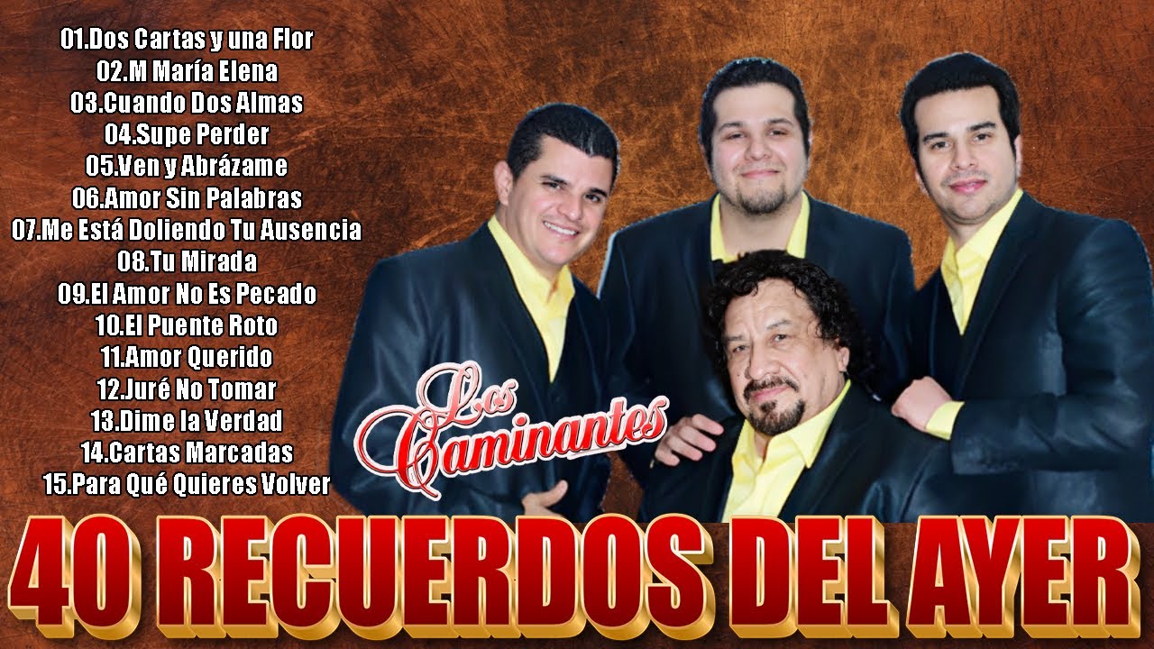 Los Caminantes 💘 Mix Románticos Inolvidable | Grandes Éxitos con Letra del Recuerdos